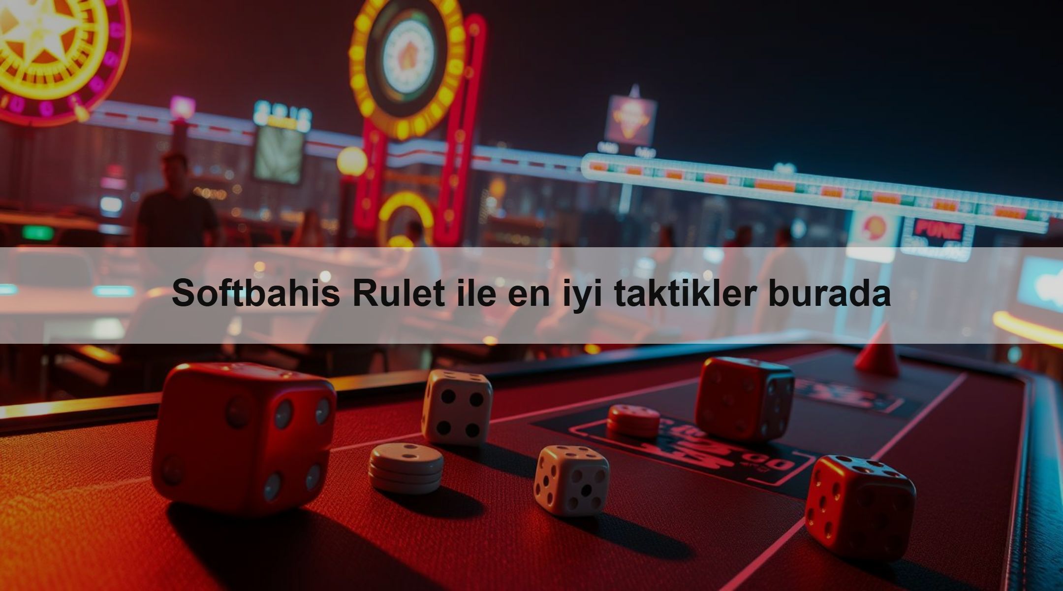 Softbahis Rulet ile en iyi taktikler burada