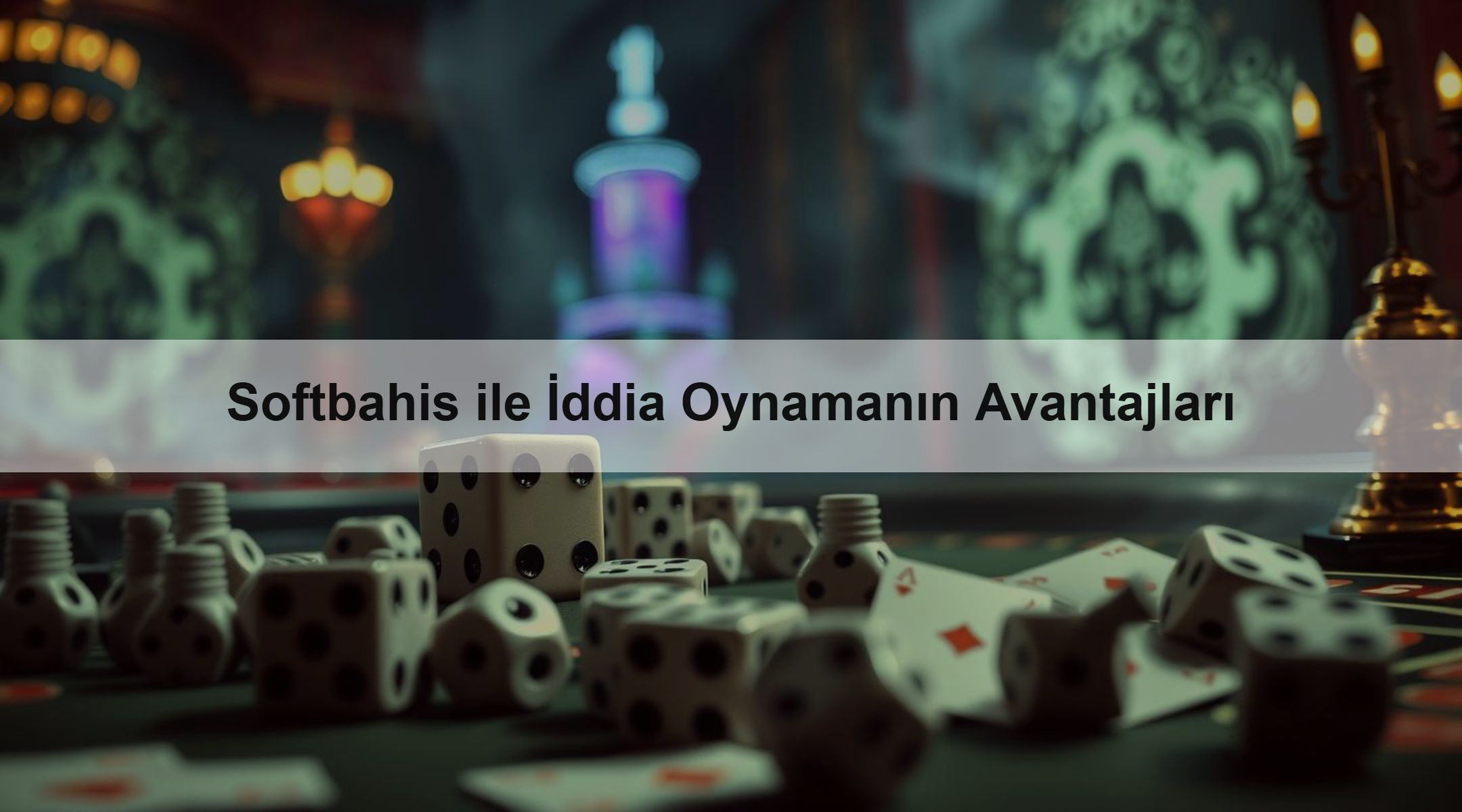 Softbahis ile İddia Oynamanın Avantajları