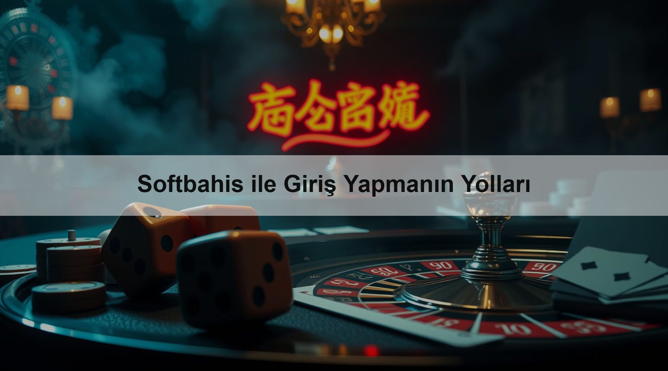 Softbahis ile Giriş Yapmanın Yolları