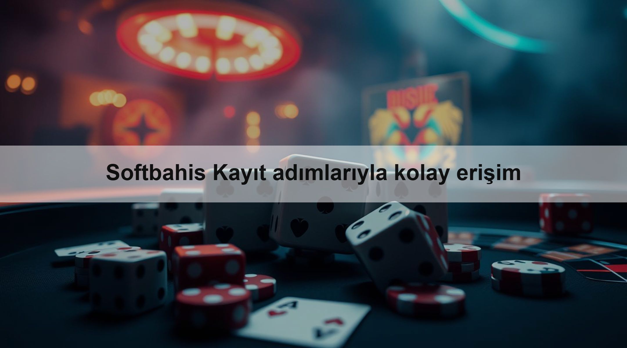 Softbahis Kayıt adımlarıyla kolay erişim