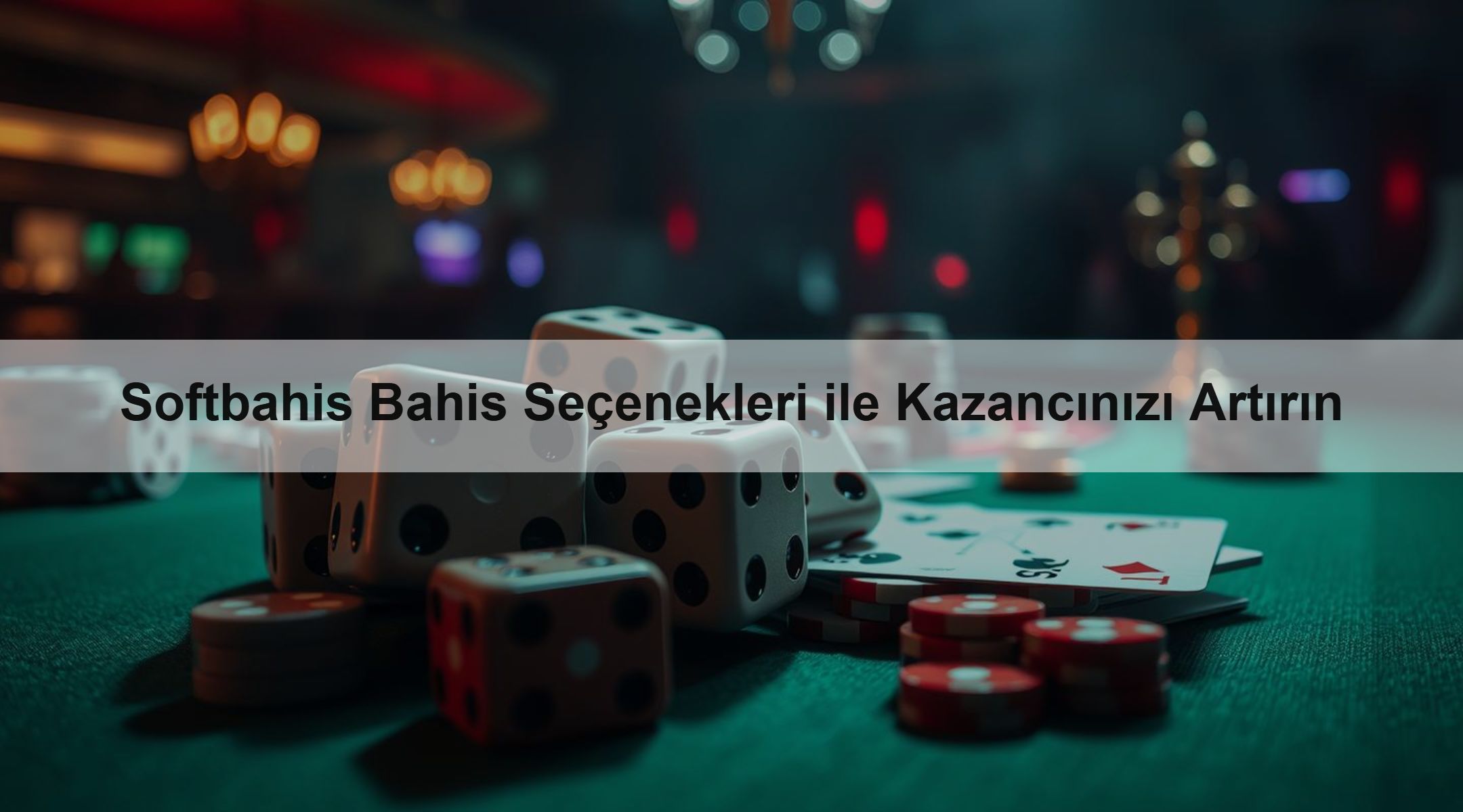 Softbahis Bahis Seçenekleri ile Kazancınızı Artırın